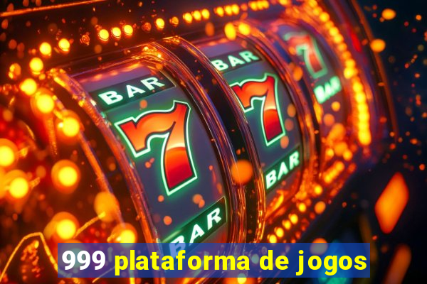 999 plataforma de jogos